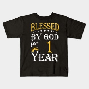 Blessed By God For 1 Years 1st Birthday Kids T-Shirt